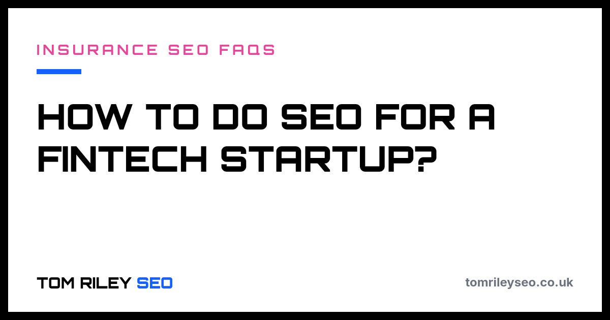 How to do SEO for a fintech startup?