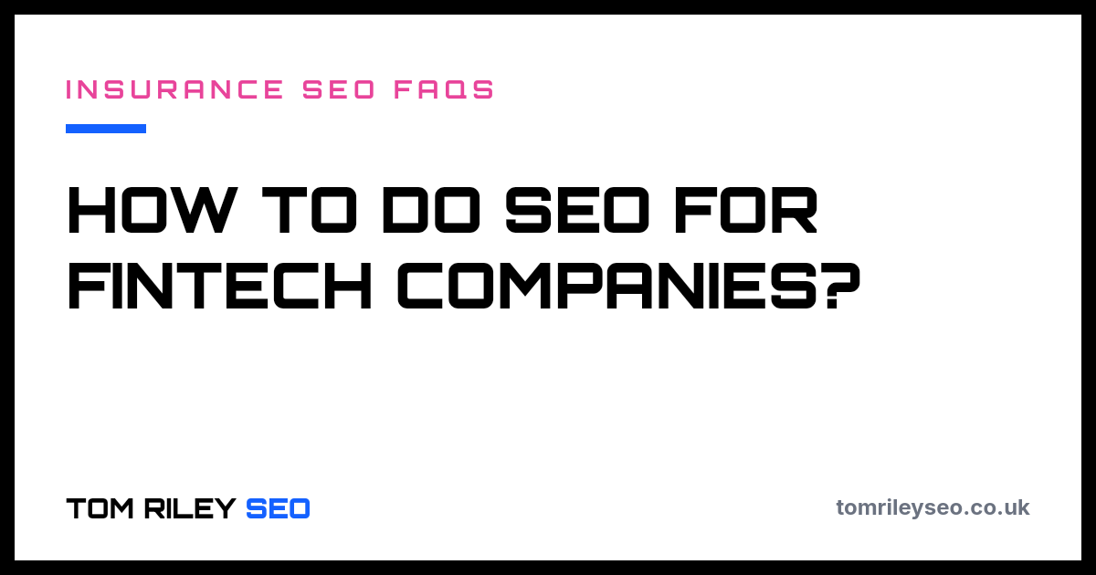 How to do SEO for fintech companies?