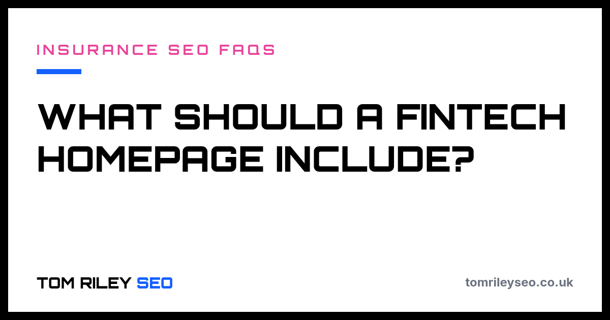 What should a fintech homepage include?
